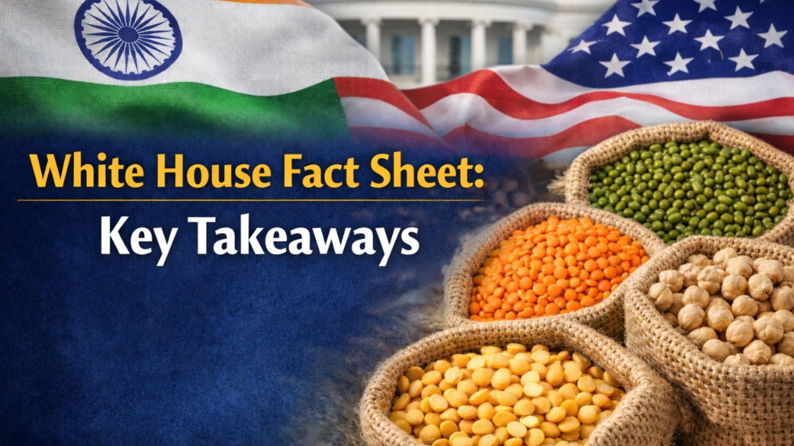 இந்தியா – அமெரிக்கா வர்த்தக ஒப்பந்தம்: வெள்ளை மாளிகை செய்த 3 அதிரடி திருத்தங்கள்! பின்னணி என்ன?