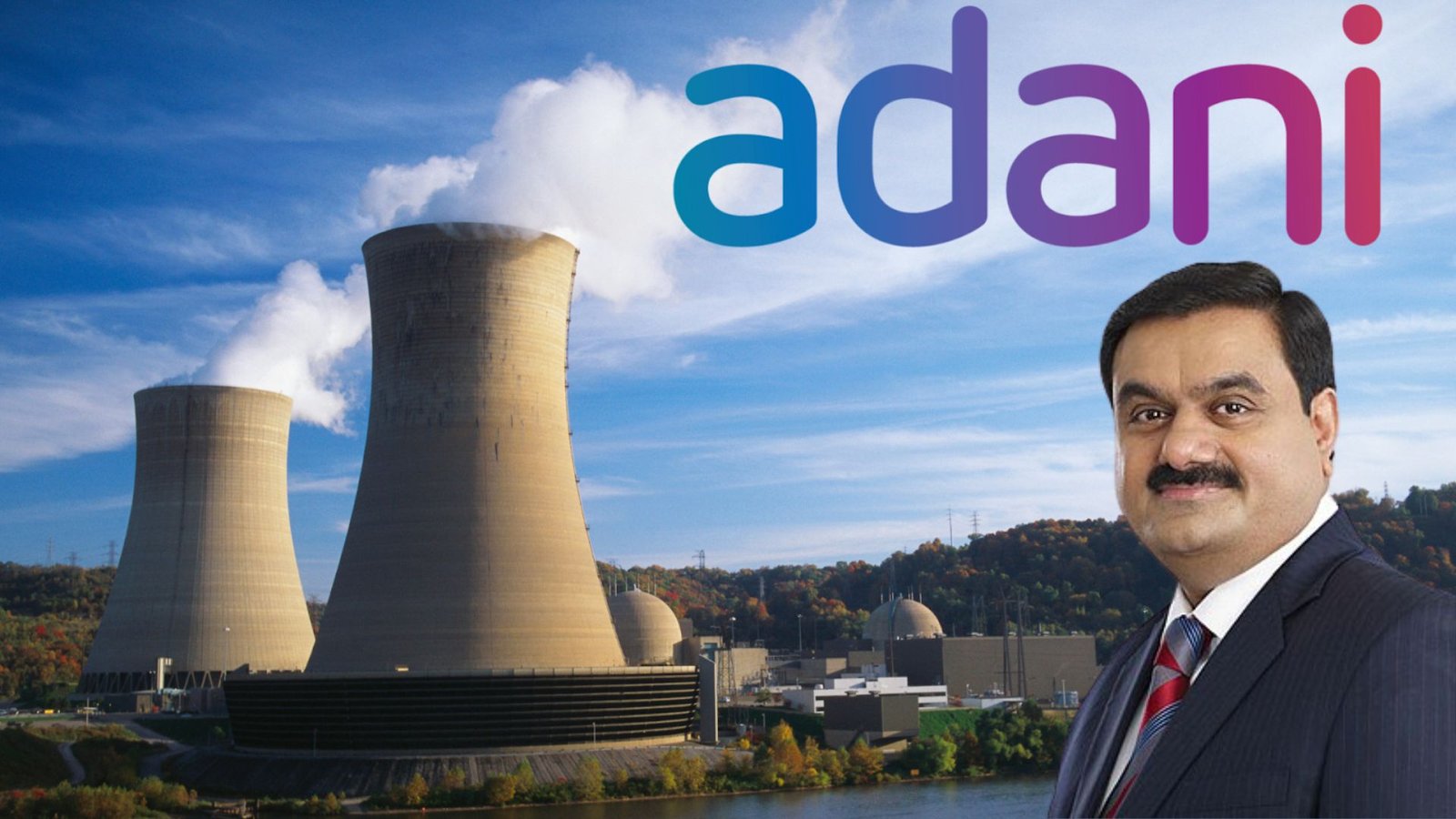 அணுசக்தித் துறையில் அதானி! புதிய நிறுவனம் தொடக்கம்: என்ன பிளான்?