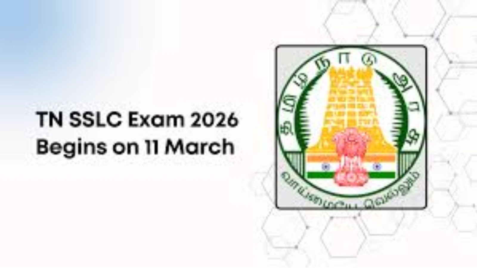 தமிழ்நாட்டில் இன்று தொடங்கும் 10-ஆம் வகுப்பு பொதுத்தேர்வு: 9 லட்சம் மாணவர்கள் பங்கேற்பு!