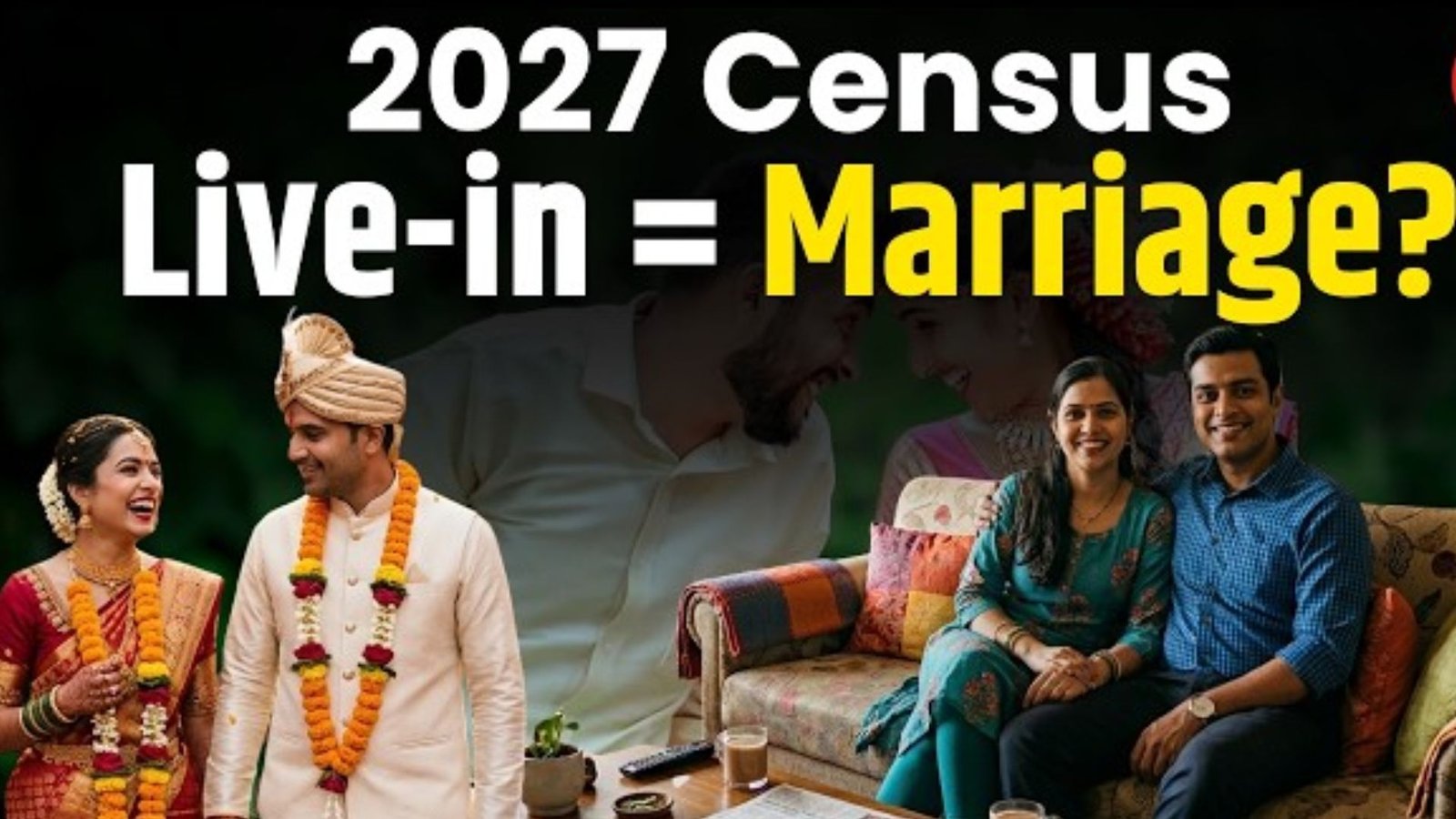 2026 மக்கள் தொகை கணக்கெடுப்பு: லிவ்-இன் ஜோடிகளும் இனி ‘தம்பதிகள்’ தான்!