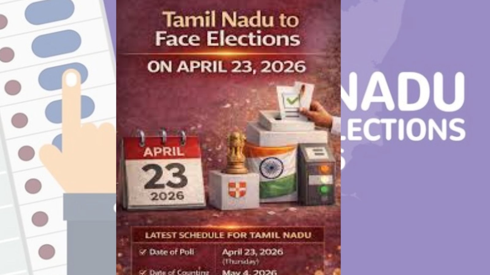 தமிழக தேர்தல் 2026: ஏப்ரல் 23-ல் வாக்குப்பதிவு; மே 4-ல் முடிவுகள்!