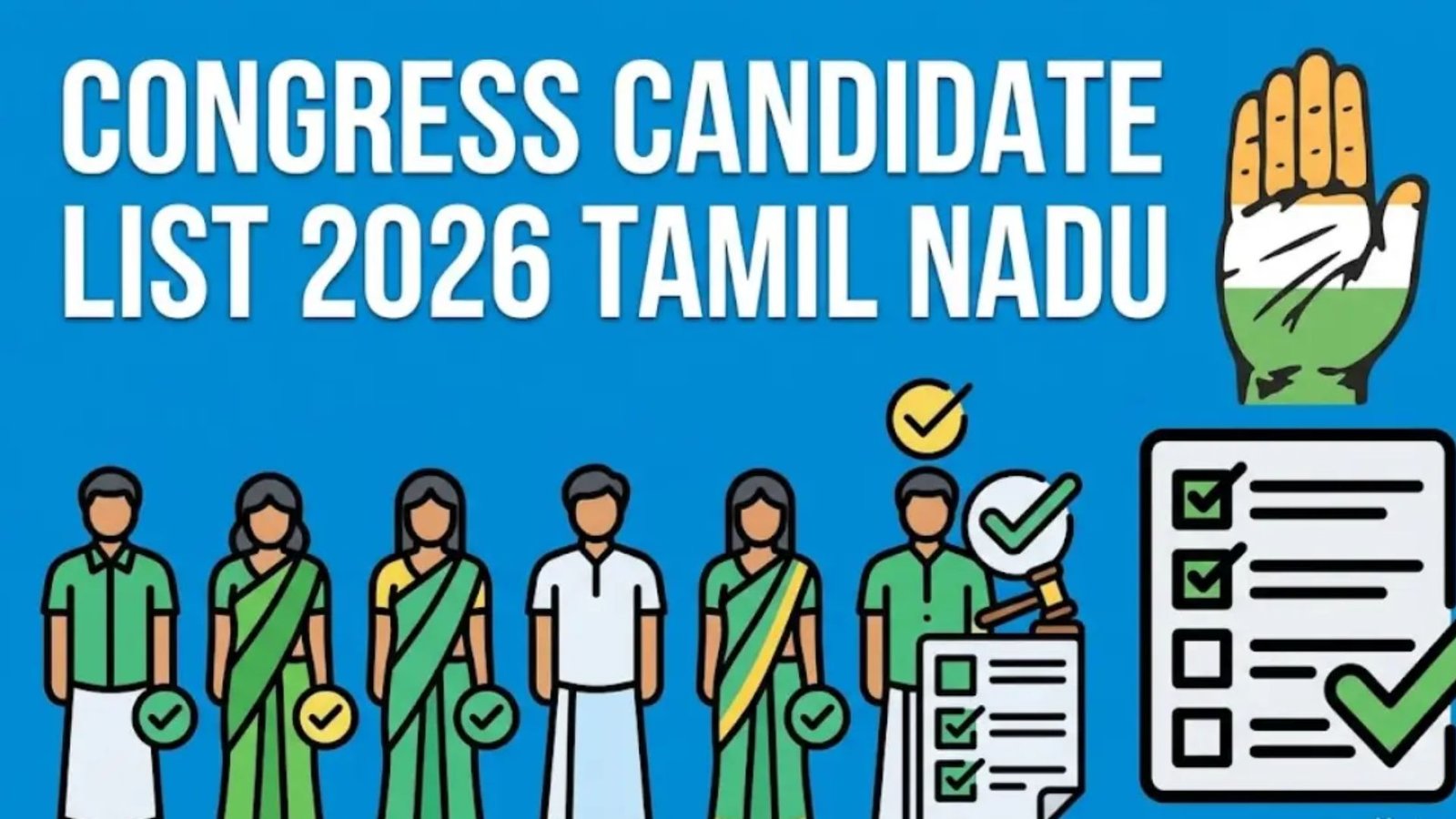 27 தொகுதிகளுக்கான காங்கிரஸ் வேட்பாளர் பட்டியல் வெளியீடு! – முழு விவரம் இதோ.